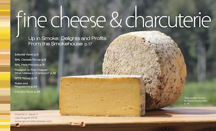 Fine Cheese & Charcuterie July / August 2012